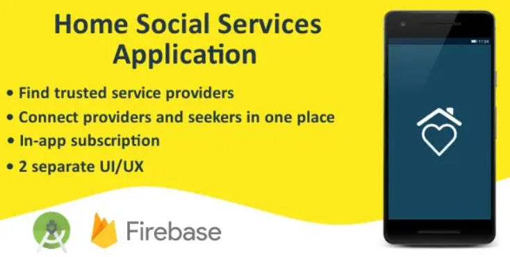 Home Social Services Application (Android – Firebase)