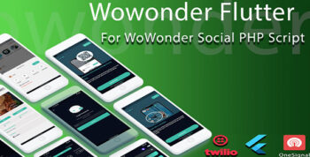 WoWonder Flutter - For WoWonder Social PHP Script 4.1.2