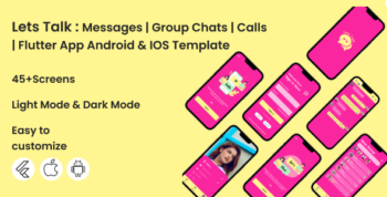 Let's Talk : Messages | Group Chat | Calls - Flutter App Android & iOS Template
