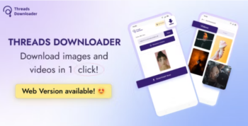 Threads Downloader - Images, Videos Downloader, Insta Downloader | APP & Web Admob Android Script