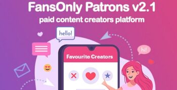 PHP FansOnly Patrons - Paid Content Creators Platform 2.3