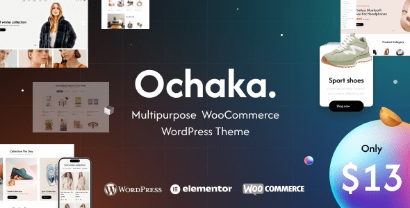 Ochaka – Premium Multipurpose WooCommerce Theme 1.1